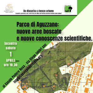 Incontro Parco di Aguzzano: nuove aree boscate e nuove conoscenze scientifiche. sabato 1 aprile 2023