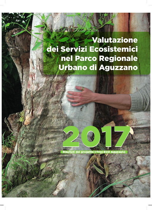 "Valutazione dei Servizi Ecosistemici nel Parco Regionale Urbano di Aguzzano" (2017)