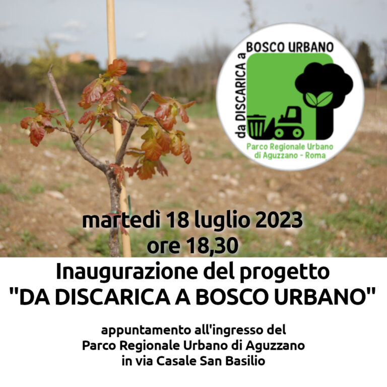 Inaugurazione del progetto “Da discarica a bosco urbano martedì 18 luglio 2023