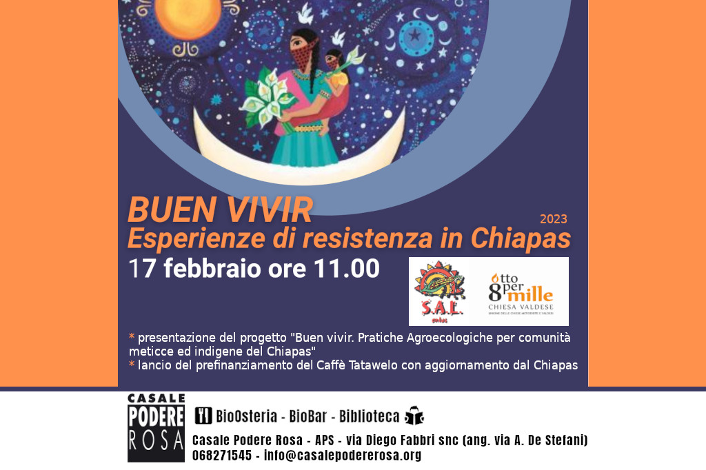 Buen Vivir. Esperienze di resistenza in Chiapas sabato 17 febbraio 2024
