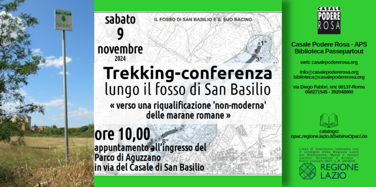 Trekking-conferenza lungo il fosso di San Basilio / « verso una riqualificazione ‘non-moderna’ delle marane romane » - Sabato 9 novembre 2024