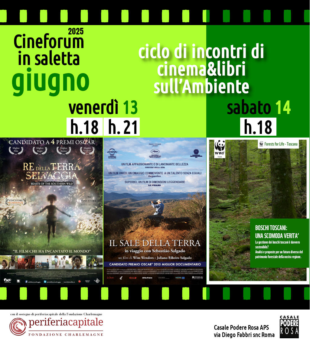 Cineforum (e non solo) in saletta venerdì 13 e sabato 14 giugno 2025 - ciclo di incontri di cinema&libri sull’Ambiente / il “laboratorio di ricerca e pratica ecologica, per il futuro!” arriva in Biblioteca! (#periferiacapitale della Fondazione Charlemagne)