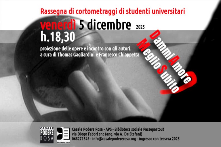 Dammi Amore Meglio Subito. Rassegna cortometraggi, venerdì 5 dicembre 2025