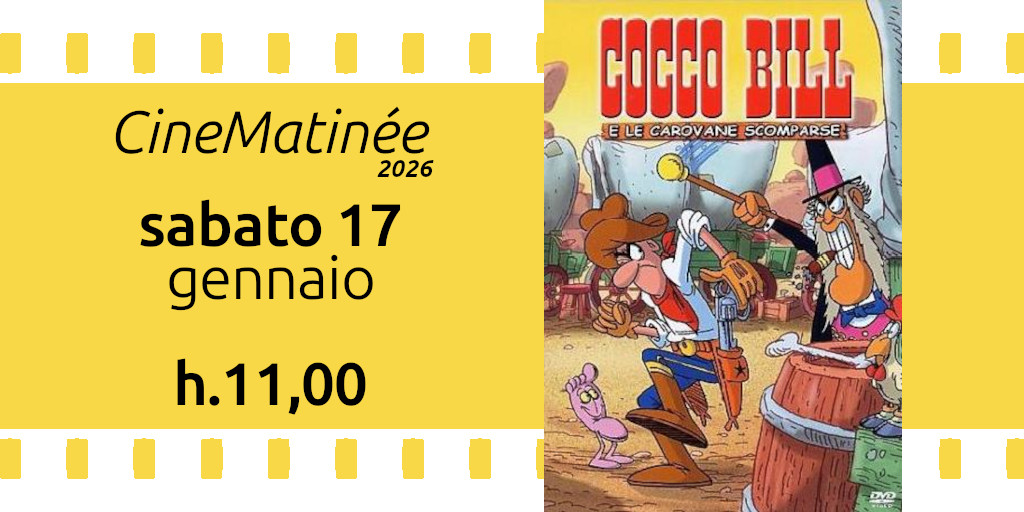 Cineforum in saletta – Cinematinée sabato 17 gennaio 2026