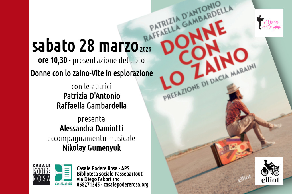 Presentazione del libro Donne con lo zaino-Vite in esplorazione (Elliot, 2026) di Patrizia D'Antonio e Raffaella Gambardella