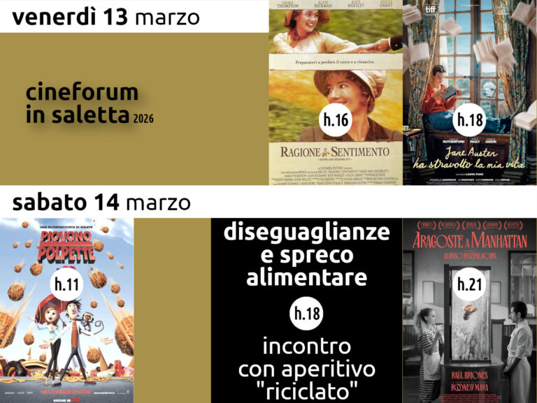 Cineforum in saletta (e non solo) venerdì 13 sabato 14 marzo – Cinematinée sabato 14 marzo 2026