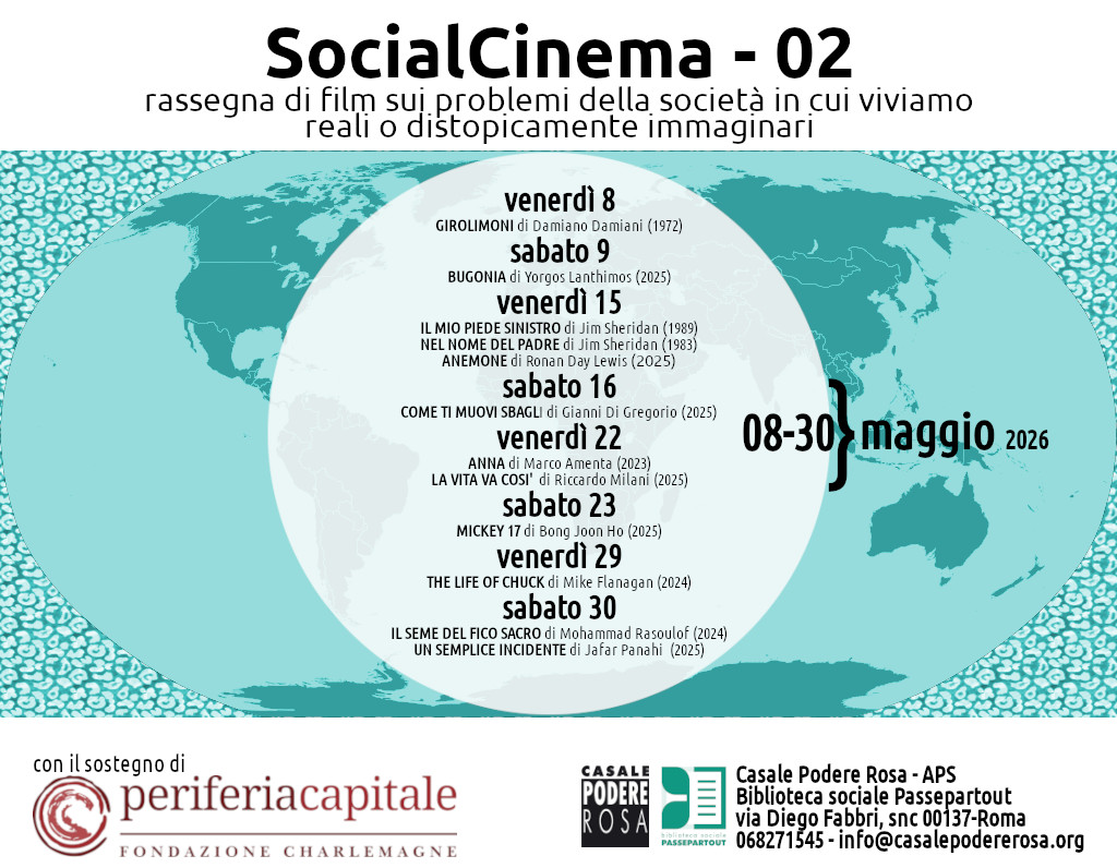 CineRassegna: SocialCinema (seconda parte) 08-30 maggio 2026