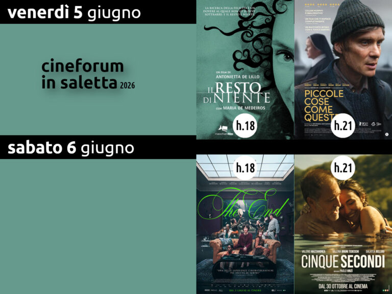 Cineforum in saletta venerdì 5 e sabato 6 giugno 2026