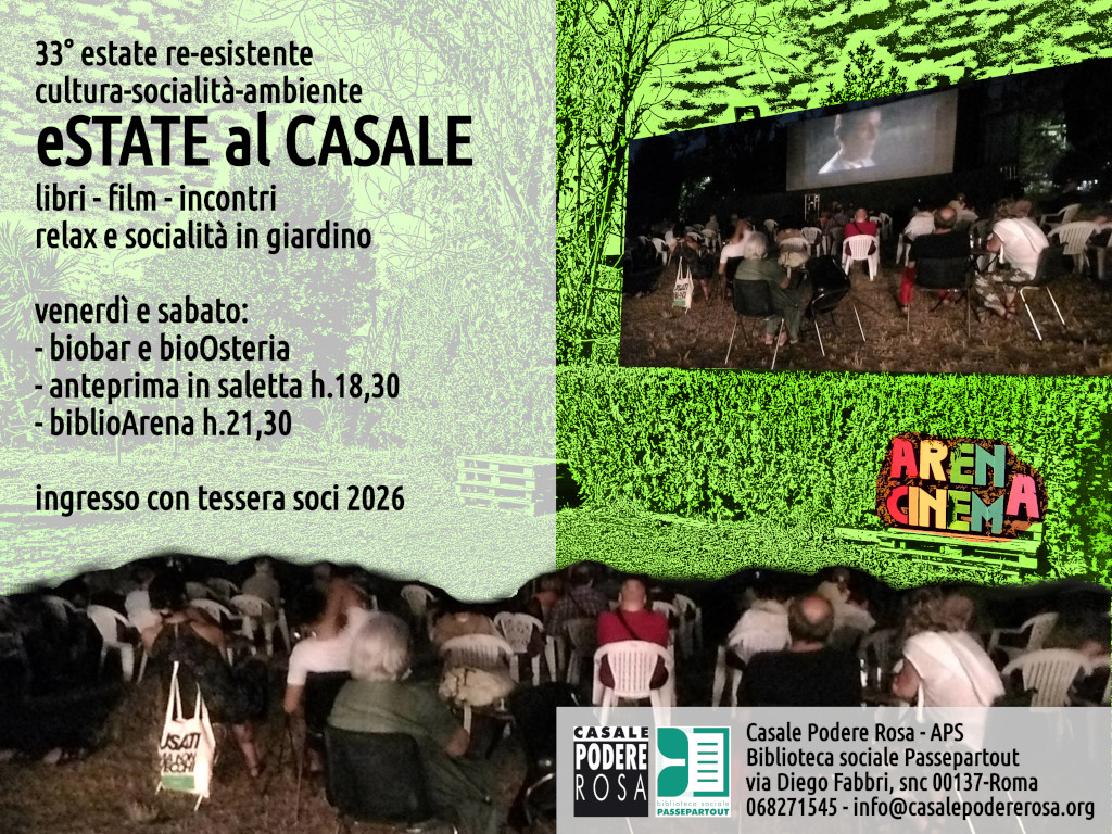 [Casale Podere Rosa APS - Biblioteca sociale Passepartout - 33° estate re-esistente eSTATE al CASALE 2026]