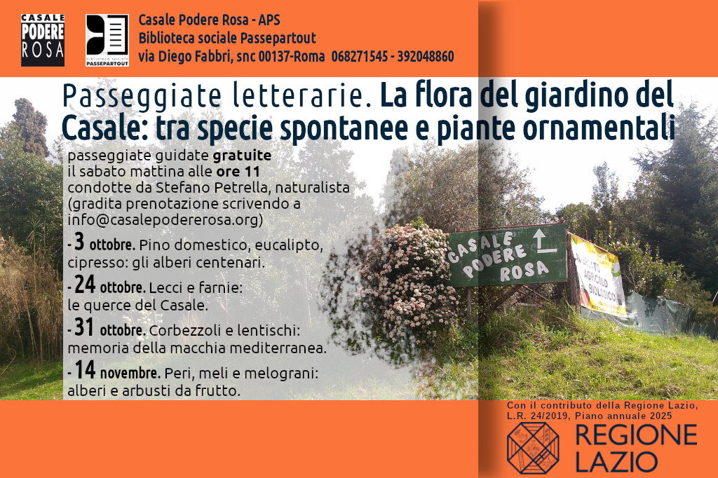 Passeggiate letterarie. La flora del giardino del Casale: tra specie spontanee e piante ornamentali. 3, 24, 31 ottobre 14 novembre 2026