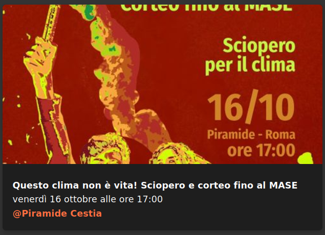 Questo clima non è vita! Sciopero e corteo fino al MASE / 101626-gancioderoma